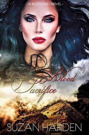 Blood Sacrifice de Suzan Harden