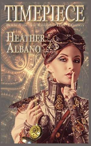 Timepiece de Heather Albano