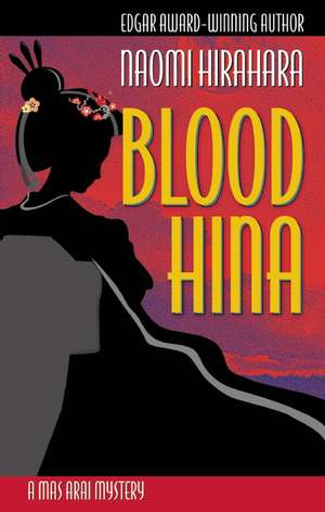 Blood Hina de Naomi Hirahara