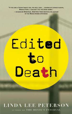 Edited to Death: A Maggie Fiori Mystery de Linda Lee Peterson