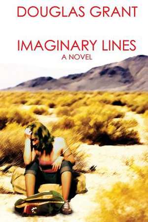 Imaginary Lines de Douglas Grant