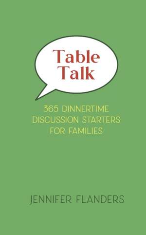 Flanders, J: TABLE TALK