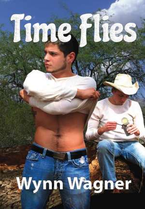 Time Flies de Wynn Wagner