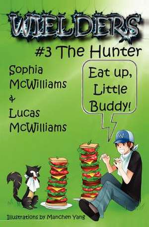 Wielders Book 3 - The Hunter