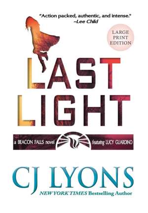 Last Light de Cj Lyons