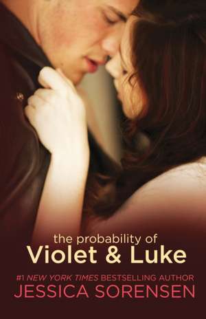 The Probability of Violet & Luke de Jessica Sorensen