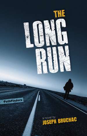 The Long Run de Joseph Bruchac