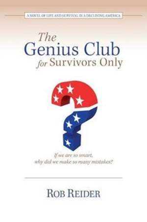 GENIUS CLUB FOR SURVIVORS ONLY