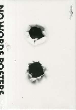 No Words Posters de Armando Milani
