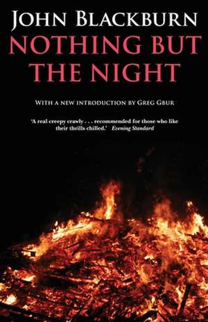 Nothing But the Night de John Blackburn