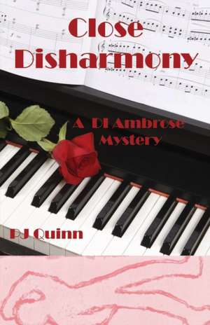 Close Disharmony de Pj Quinn