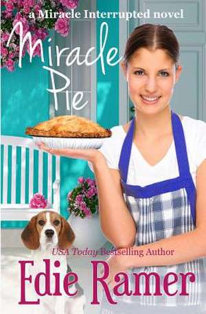 Miracle Pie de Edie Ramer