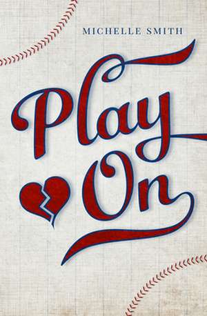 Play On de Michelle Smith