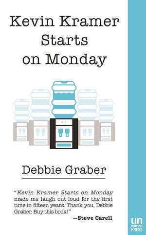 Kevin Kramer Starts on Monday de Debbie Graber