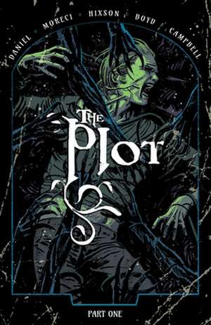 The Plot Vol. 1 de Michael Moreci