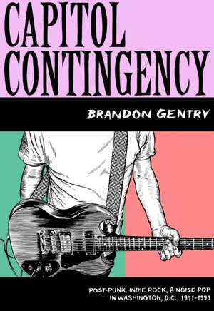 Capitol Contingency de Brandon Gentry