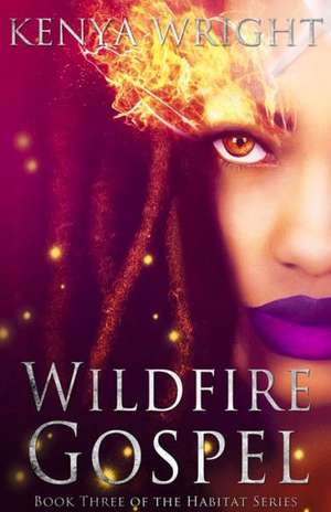 Wildfire Gospel de Kenya Wright