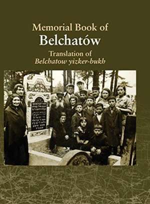 Translation of the Belchatow Yizkor Book de Abraham Mittleberg