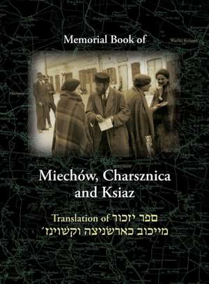 Miechov Memorial Book, Charsznica and Ksiaz de Nachman Blumenthal