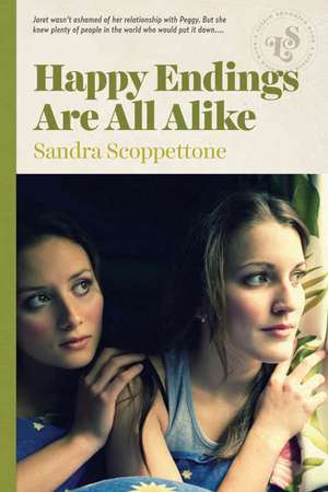 Happy Endings Are All Alike de Sandra Scoppettone