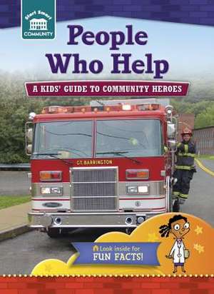 People Who Help: A Kids' Guide to Community Heroes de Rachelle Kreisman