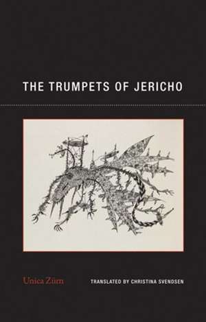 The Trumpets of Jericho de Unica Zurn