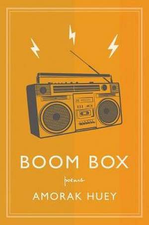 Boom Box de Amorak Huey