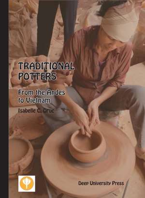 Traditional Potters de Isabelle C. Druc