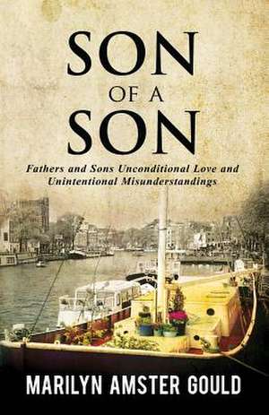 Son of a Son de Marilyn A. Gould