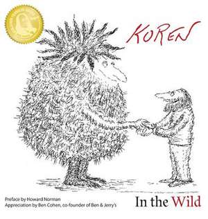 Koren. in the Wild de Edward Koren