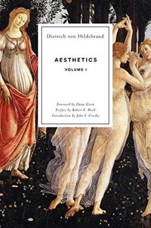 Aesthetics Volume I de Dietrich von Hildebrand