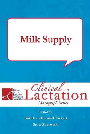 Milk Supply de Kathleen A. Kendall-Tackett