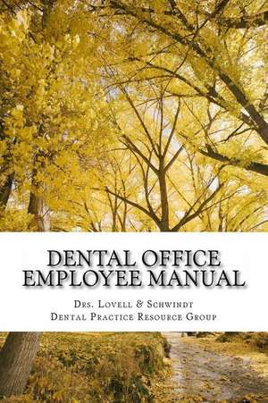 Dental Office Employee Manual