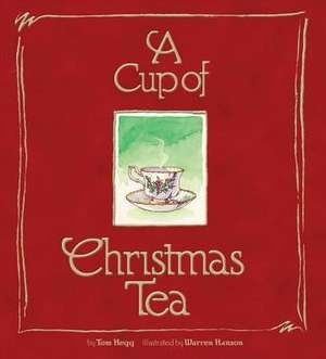 A Cup of Christmas Tea de Tom Hegg