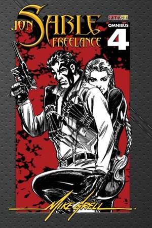 Jon Sable Freelance Omnibus 4 de Mike Grell