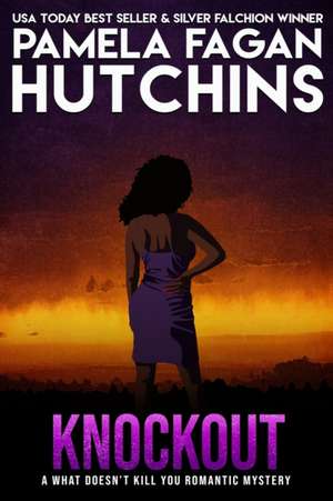 Knockout (Ava #3) de Pamela Fagan Hutchins