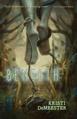 Beneath de Kristi Demeester