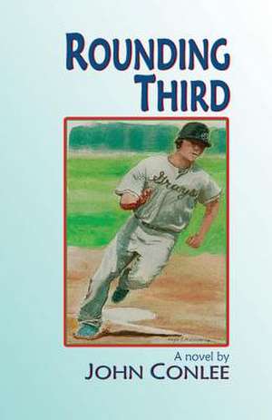 Rounding Third de John Conlee