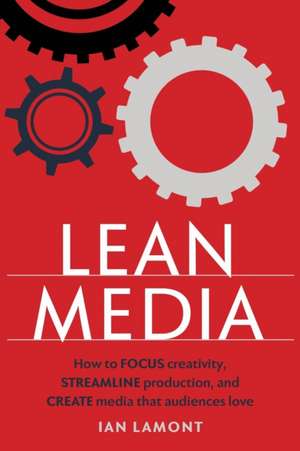 Lean Media de Ian Lamont