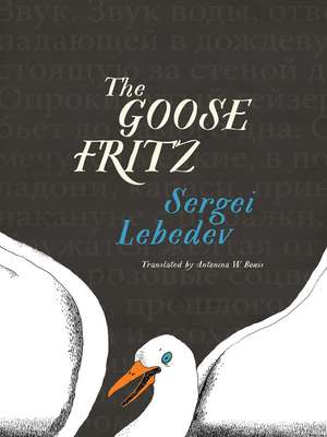 The Goose Fritz de Sergei Lebedev