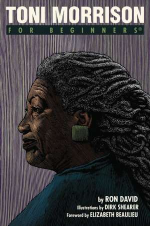 Toni Morrison for Beginners de Ron David