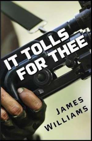 It Tolls for Thee de James Williams