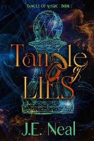 Tangle of Lies de J. E. Neal