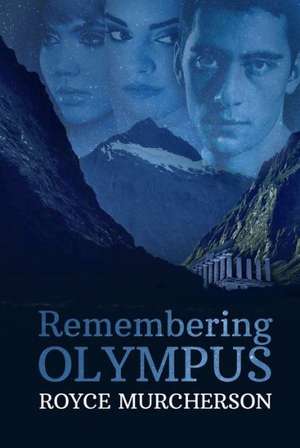 Remembering Olympus de Royce Murcherson