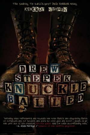 Knuckle Balled de Drew Stepek