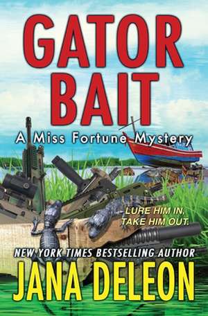 Gator Bait de Jana DeLeon