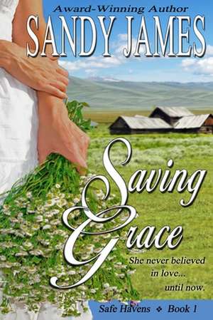 Saving Grace de Sandy James