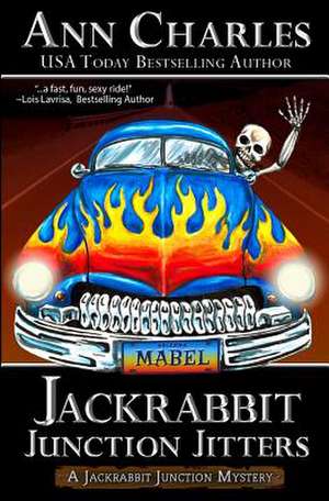 Jackrabbit Junction Jitters de Ann Charles