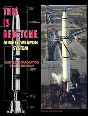 This is Redstone Missile Weapon System de Chrysler Corporation Missile Division