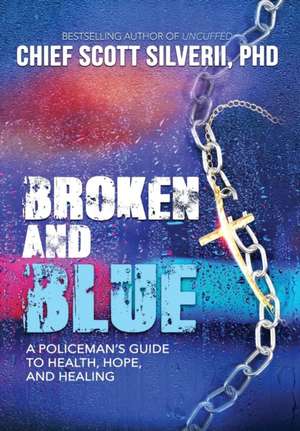 Broken And Blue de Scott Silverii